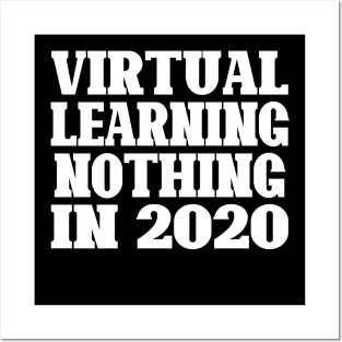 virtual learning no thing in 2020 Posters and Art